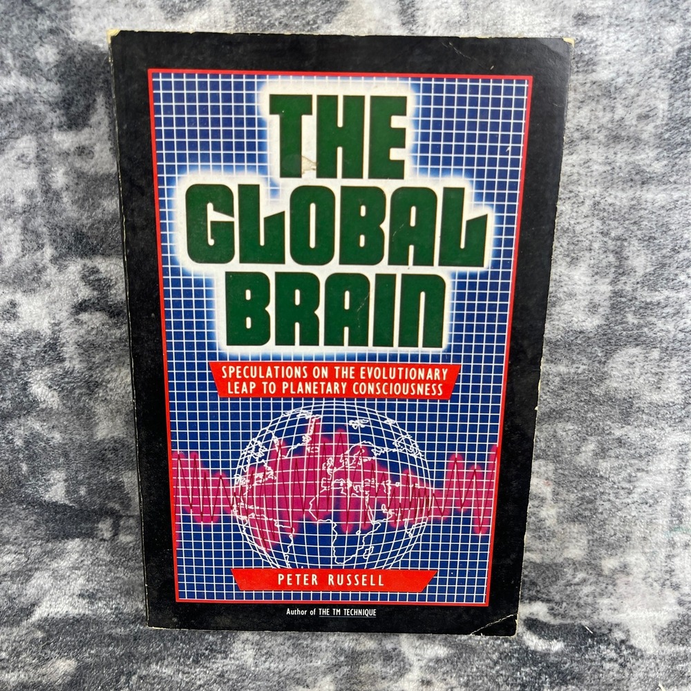 The Global Brain Peter Russell First‎ Edition Planetary Consciousness